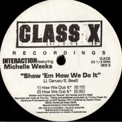 Interaction - Show Em How We Do It (Sensible House NY Mix)