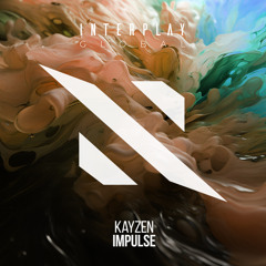 Kay​Zen - Impulse