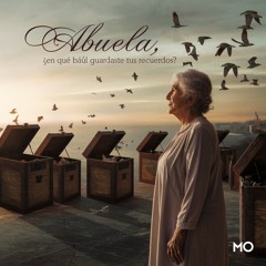 ABUELA En Qué Baúl Guardaste Tus Recuerdos