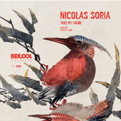 Nicolas Soria - Take My Hand (Original Mix)