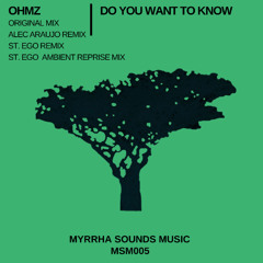 OHMZ - Do You Want to Know (Alec Araujo Remix)