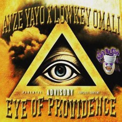 AYZE YAYO x LOWKEY OMALI - EYE OF PROVIDENCE