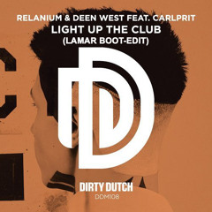 Light up the Club (Lamar Boot-Edit) #Freedownload