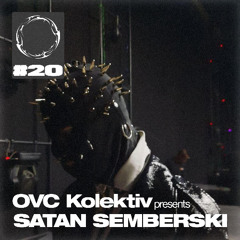 OVC Podcast 20 - Satan Semberski