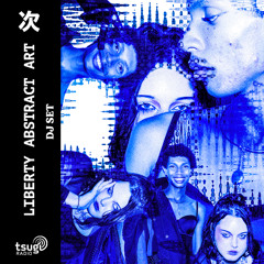 LIBERTY ABSTRACT ART · DJ SET · Novembre 2025