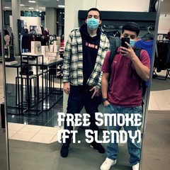 Free Smoke - Slendy EBK (Prod. by stebbz)