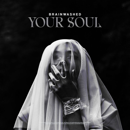 Brainwashed - Your Soul