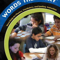 Get KINDLE 📙 Words Their Way: Word Study for Phonics, Vocabulary, and Spelling Instr