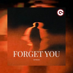 DEFREEZE - Forget You
