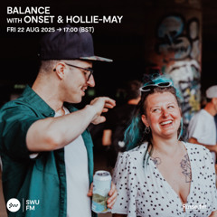 Balance with Onset & Hollie-May - 22 August 2025