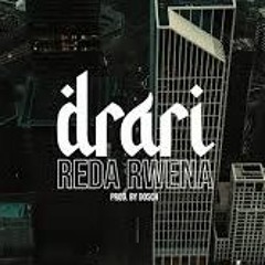 REDA RWENA - DRARI (1.1x Sped up + Reverb)
