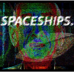 Spaceships