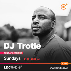 Sunday Sessions hosted by DJ Trotie on LDC Radio 97.8FM
