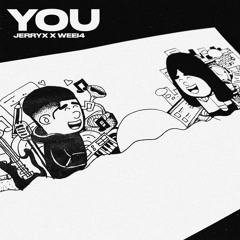 YOU - Jerryx X Weei4 (Audio)