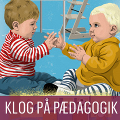 KLOG PÅ PÆDAGOGIK: Hvordan styrker vi børnefællesskabet?