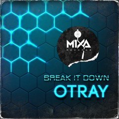 Otray - Break It Down