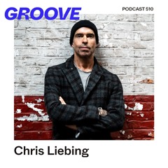 GROOVE Podcast 510 – Chris Liebing