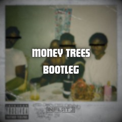 MONEY TREES BOOTLEG (FREE DOWNLOAD)