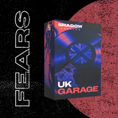 Shadow Samples - UK Garage Demo Track (Fears)