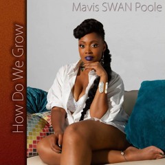 Award winning Vocal Musician MAVIS SWAN POOLE on new music