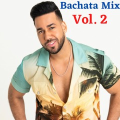 Bachata Mix Vol.2 (2021)