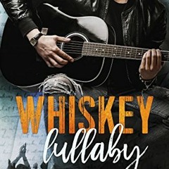 ❤️ Download Whiskey Lullaby: A Friends to Lovers Romance by  Stevie J. Cole