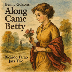 Along Came Betty - B. Golson