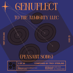 Genuflect to the Almighty LLEC - No. 1 Peasant Song