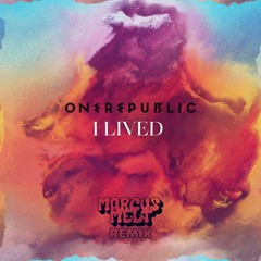 OneRepublic -  I Lived (Marcus Melt Remix)