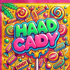 Haad candy 🍭 ( Cold time x Haad )