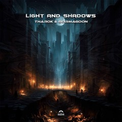 Tharok Ft Gormagoon - Light and Shadows