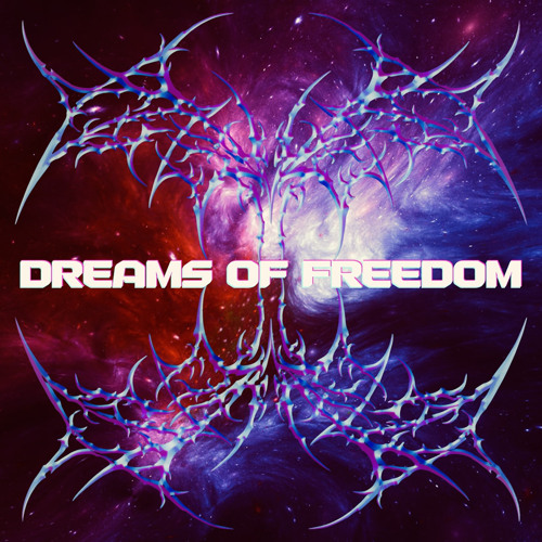 Dreams of Freedom (Original Mix)