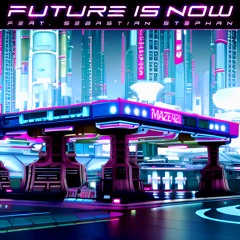 Future Is Now (feat. Sebastian Stephan) [Instrumental]