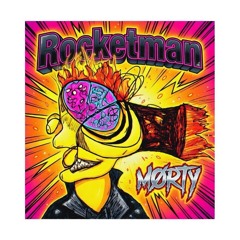 Rocketman Mixtape - MØRTY