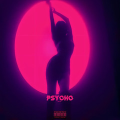 Psycho (feat. shayvni)