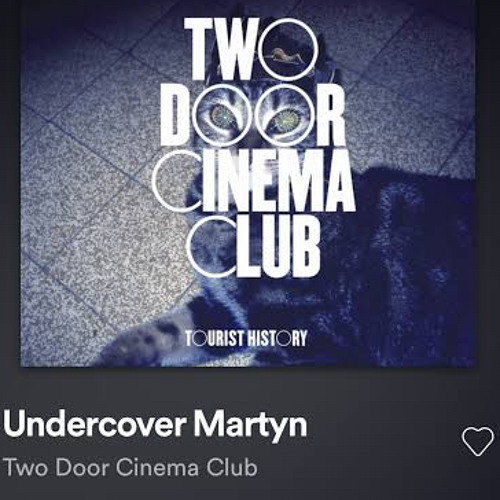 Undercover Martyn (Tradução em Português) – Two Door Cinema Club