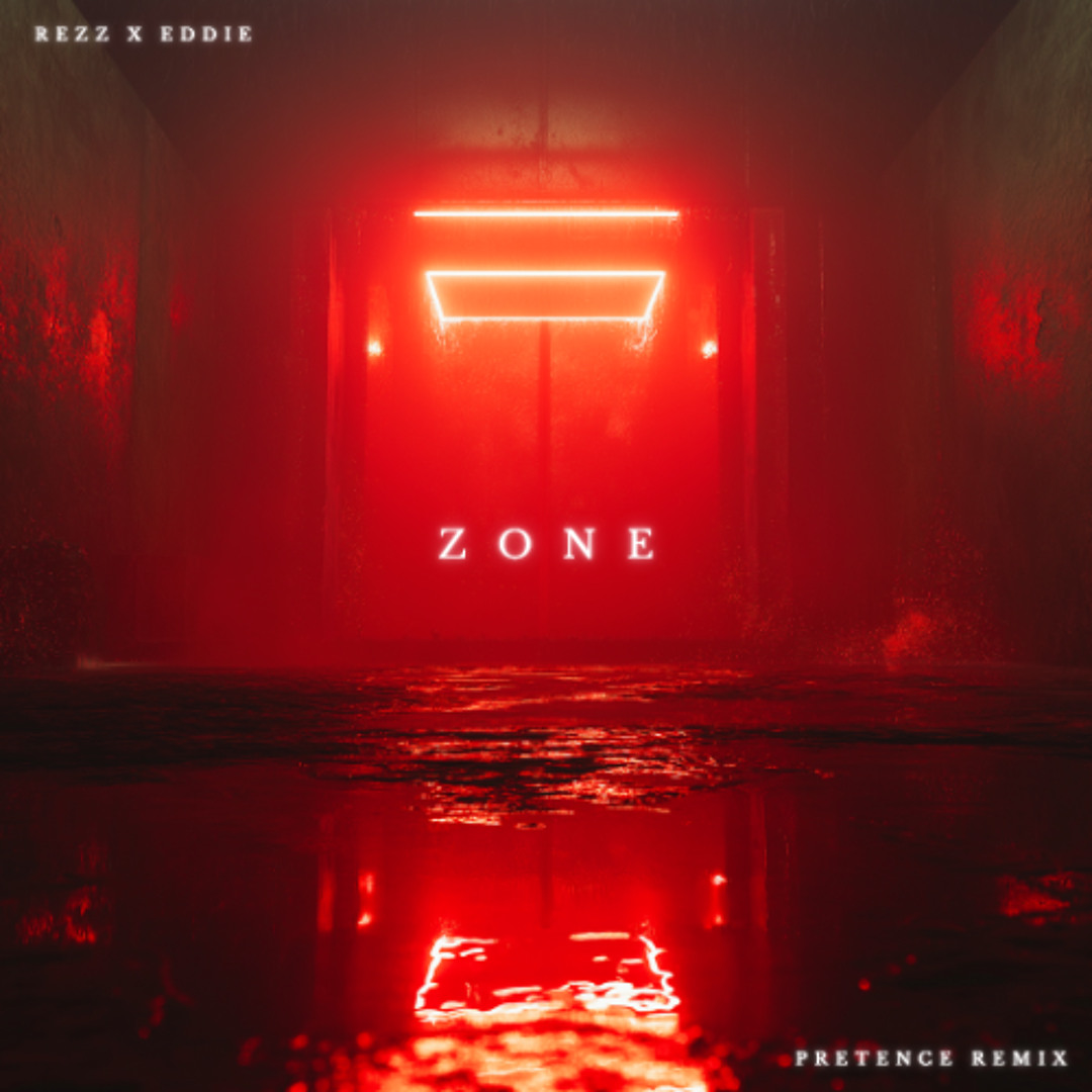 Stream Rezz x EDDIE - Zone (Pretence Remix) by Pretence. | Listen