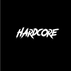 HARDCORE