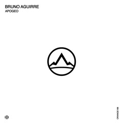 PREMIERE: Bruno Aguirre - Apogeo (Original Mix) [Orange Recordings]