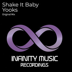 Shake It Baby - Yooks - Original Mix (5:43)