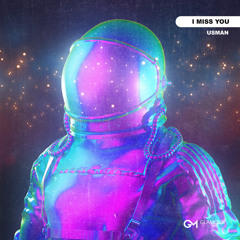I Miss You