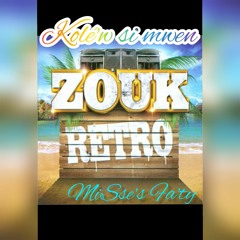 KOLE SI MWEN ZOUK RETRO VOL1 MiSse's Fa'ty