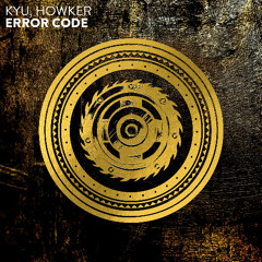 Kyu, Howker - Error Code