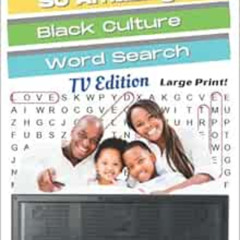 [Free] PDF 💚 So Amazing! Black Culture Word Search - TV Edition (So Amazing! Black C