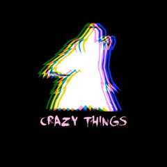 The Girl Who Cried Wolf - Crazy Things