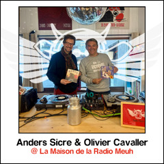 Anders Sicre & Olivier Cavaller @ La Maison de la Radio Meuh