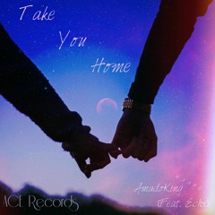 Take You Home (feat.Echx)