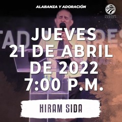 21 de abril de 2022 - 7:00 p.m. I Alabanza y adoración