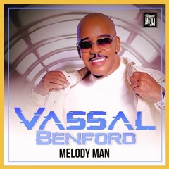 Vassal Benford : Dedication Song