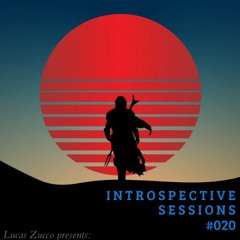 Introspective Sessions #020